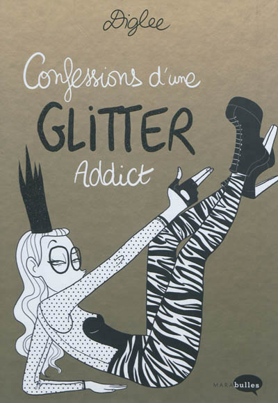 Confessions d'une glitter addict - 