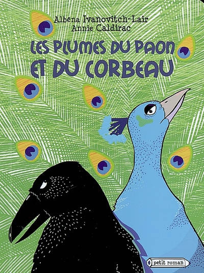 plumes du paon et du corbeau (Les ) - 