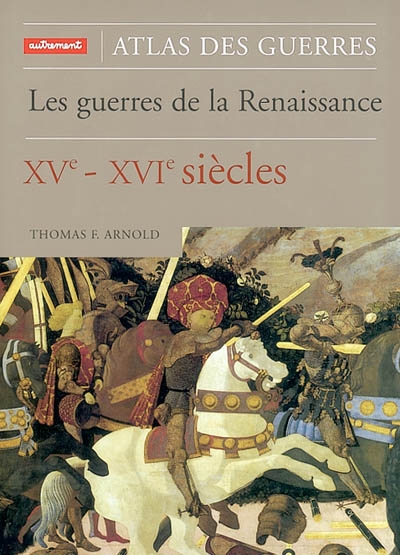 Guerres de la Renaissance (Les) - 