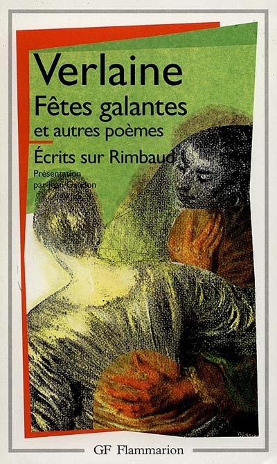 Fêtes galantes et autres poèmes - 