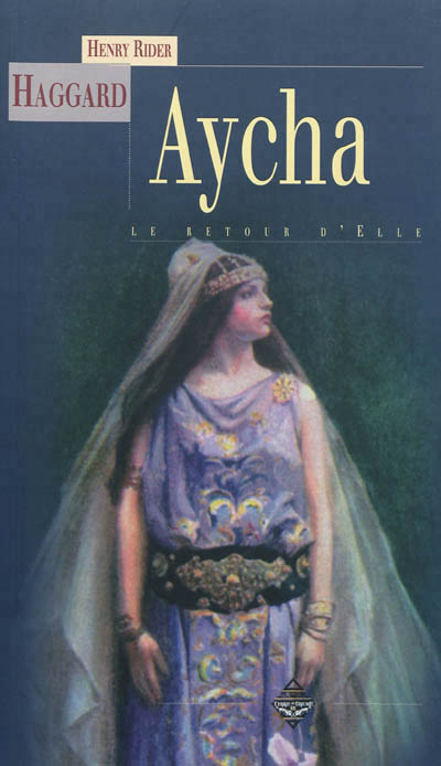 Aycha ou Le retour d'Elle - 