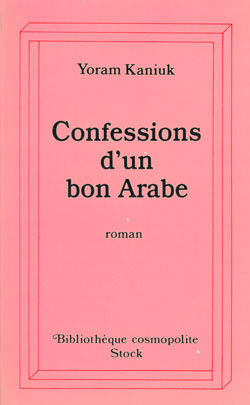 Confessions d'un bon Arabe - 