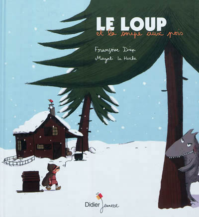 loup et la soupe aux pois (Le) - 