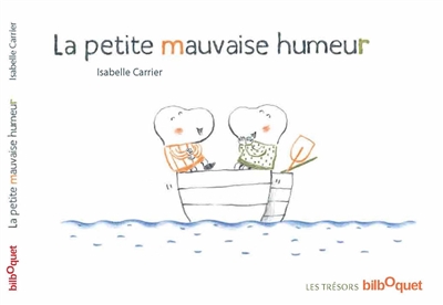 petite mauvaise humeur (La) - 