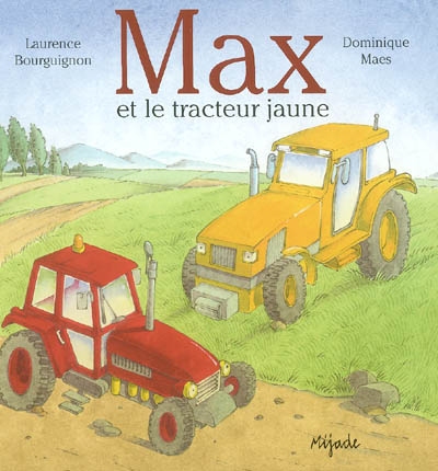 Max et le tracteur jaune - 