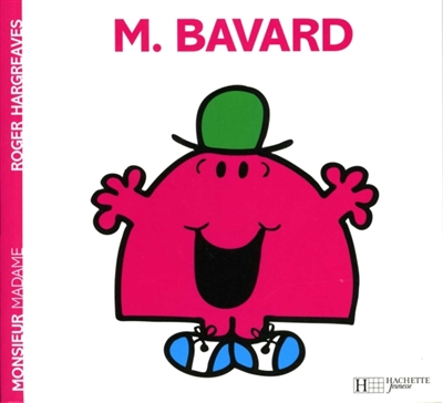 Monsieur Bavard - 