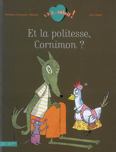 Et la politesse, Cornimon ? - 