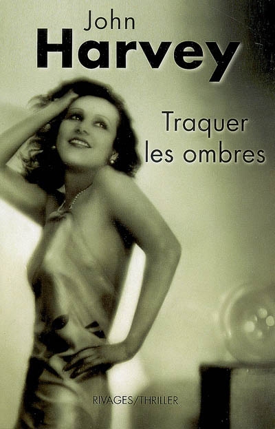 Traquer les ombres - 