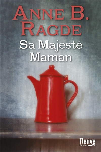 Sa majesté maman - 