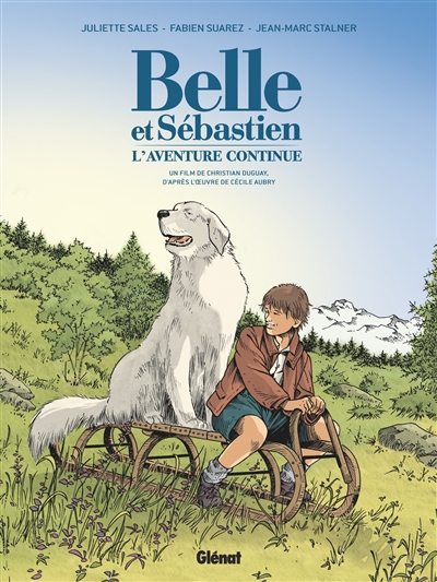 Belle et Sébastien, l'aventure continue - 