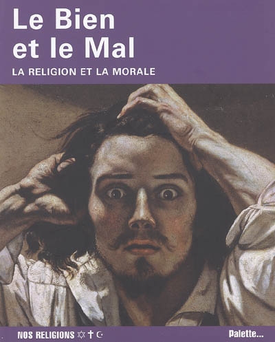 bien et le mal (Le) - 