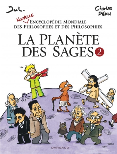 Nouvelle encyclopédie mondiale des philosophes et des philosophies - 