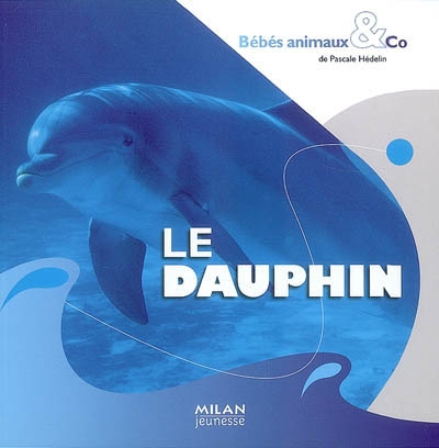 dauphin (Le) - 