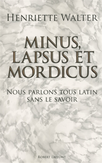 Minus, lapsus et mordicus - 