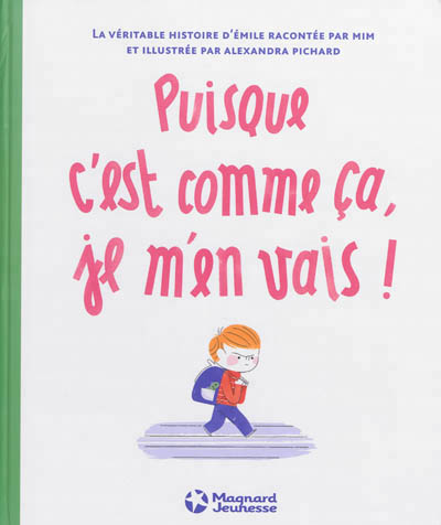 Puisque c'est comme ça, je m'en vais ! - 