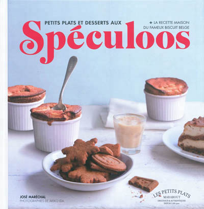 Petits plats et desserts aux spéculoos - 