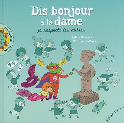 Dis bonjour à la dame - 