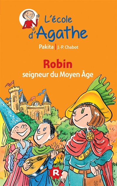 Robin seigneur du Moyen Age - 