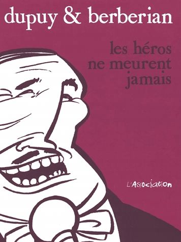 héros ne meurent jamais (Les) - 