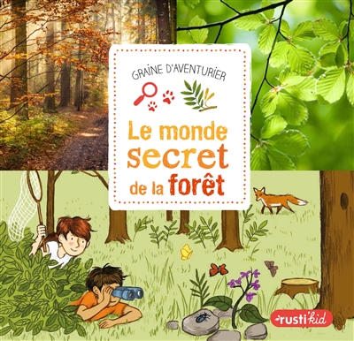 monde secret de la forêt (Le) - 