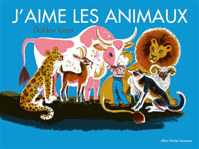 J'aime les animaux - 