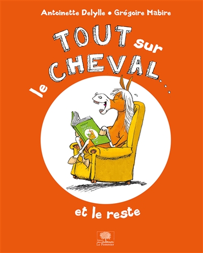 Tout sur le cheval... - 