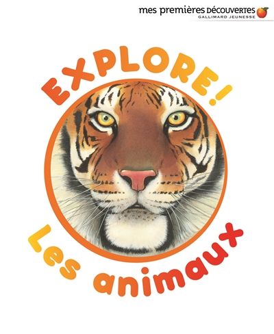 Explore ! Les animaux - 