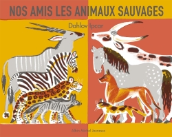 Nos amis les animaux sauvages - 