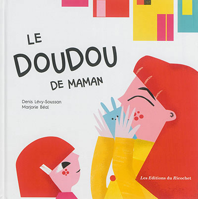 Le doudou de maman - 