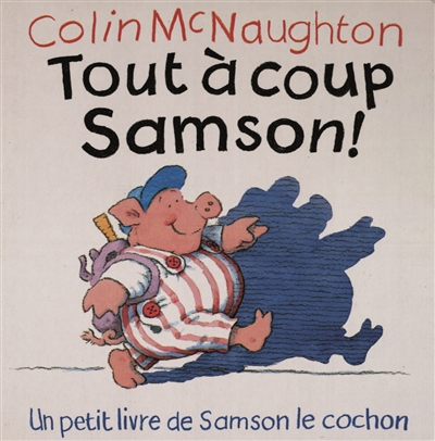 Tout à coup Samson! - 