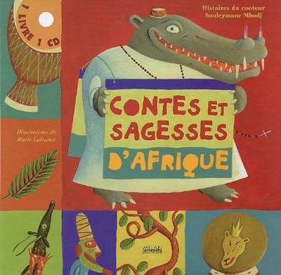 Contes et sagesses d'Afrique - 