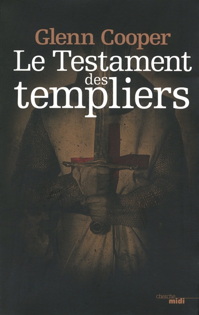 testament des templiers (Le) - 