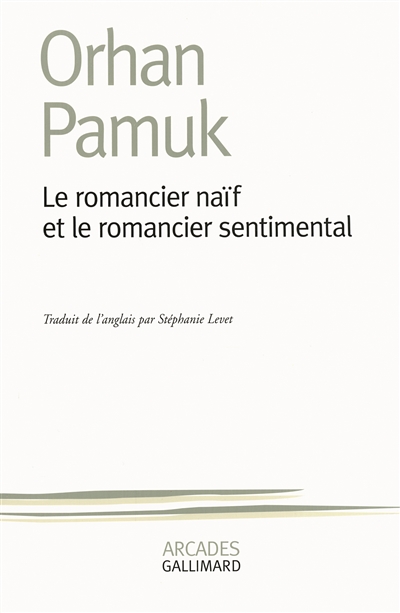 romancier naïf et le romancier sentimental (Le) - 