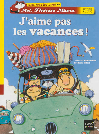 J'aime pas les vacances ! - 