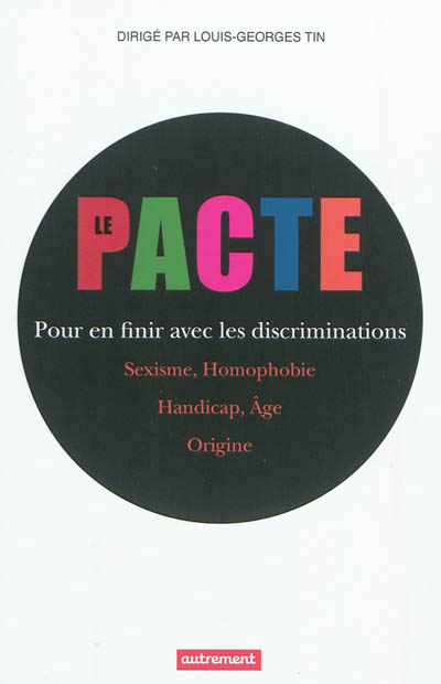 pacte pour en finir avec les discriminations (Le) - 