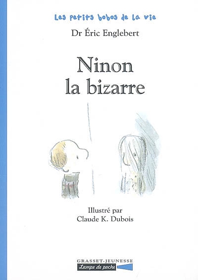 Ninon la bizarre - 