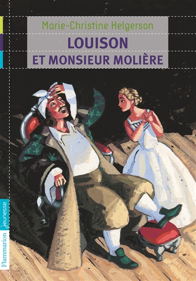 Louison et monsieur Molière - 