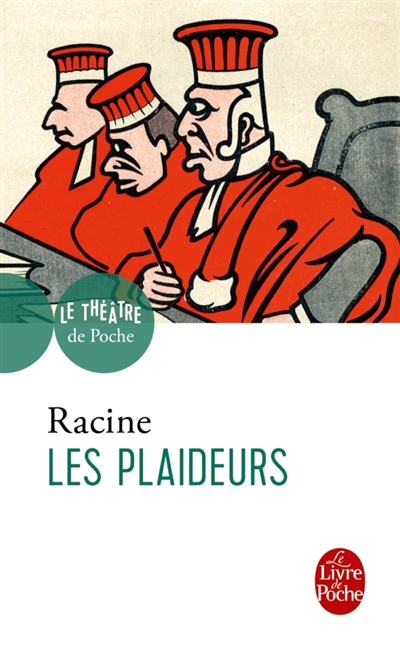 plaideurs (Les ) - 