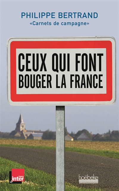 Ceux qui font bouger la France - 