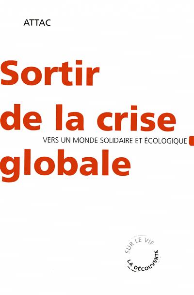 Sortir de la crise globale - 