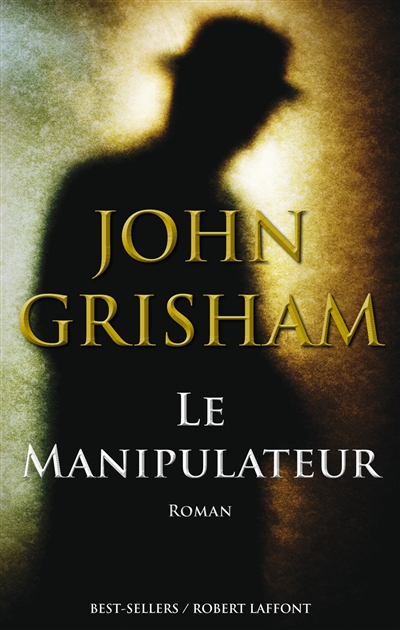 Manipulateur (Le) - 