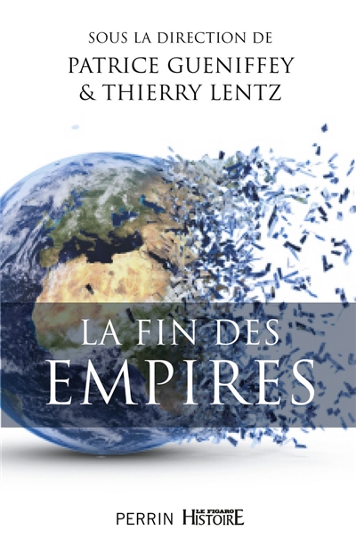 fin des empires (La) - 