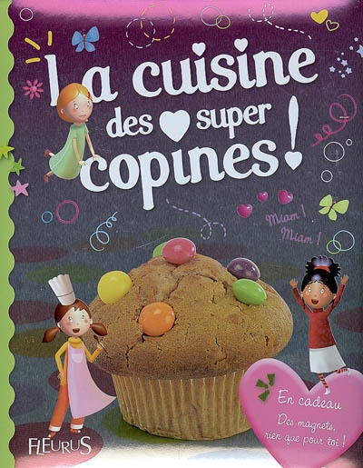 cuisine des super-copines ! (La) - 