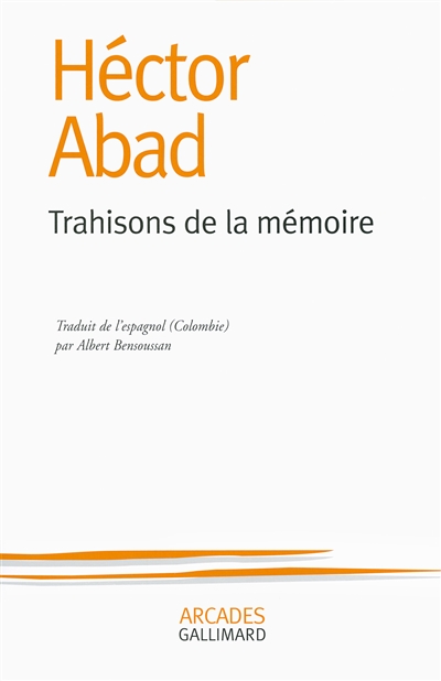 Trahisons de la mémoire - 