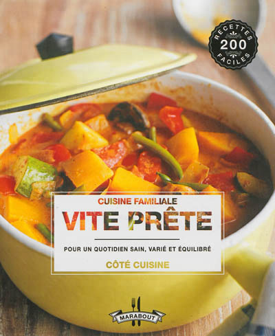 Cuisine familiale vite prête - 