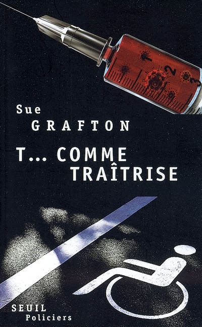 T comme traîtrise - 