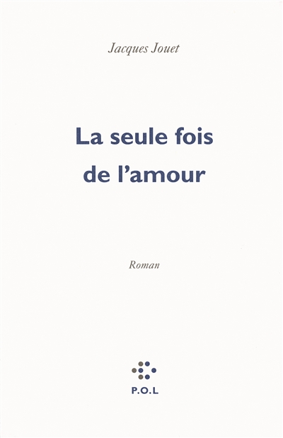 seule fois de l'amour (La) - 