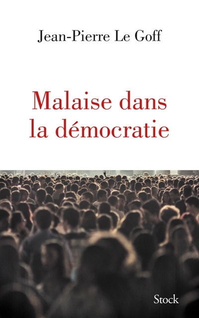 Malaise dans la démocratie - 