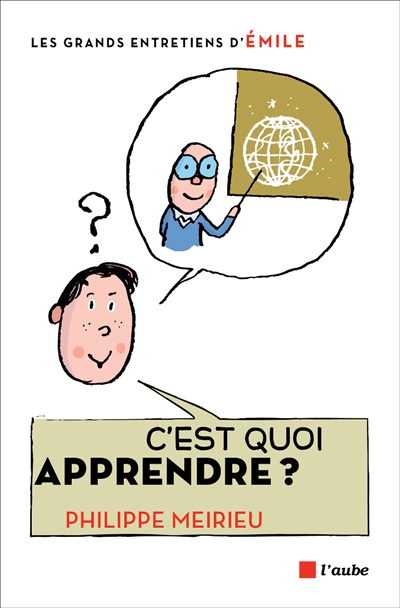 C'est quoi apprendre ? - 