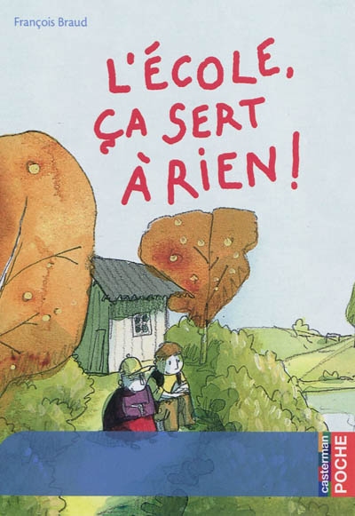 école, ça sert à rien ! (L') - 